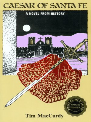 cover image of Caesar of Santa Fe, a Novel from History